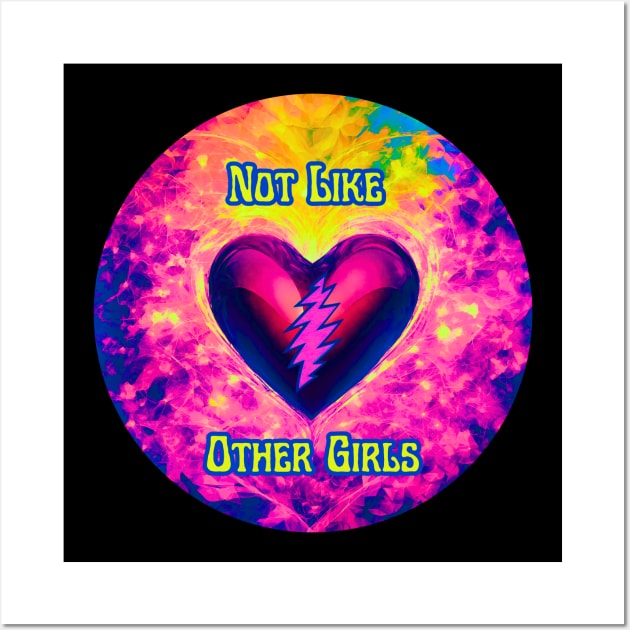 Not Like Other Girls Wall Art by AimDawg's Soulful Art Creations